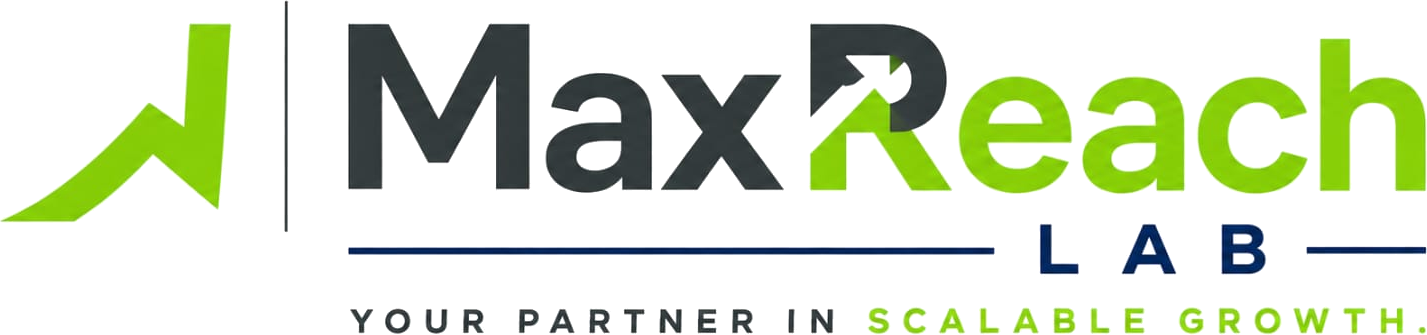 MaxReach Lab — Your Partner in Scalable Growth.